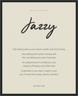 Jazzy Word of Intention Framed print 40x50 cm / 16x20″ Black frame Linen paper