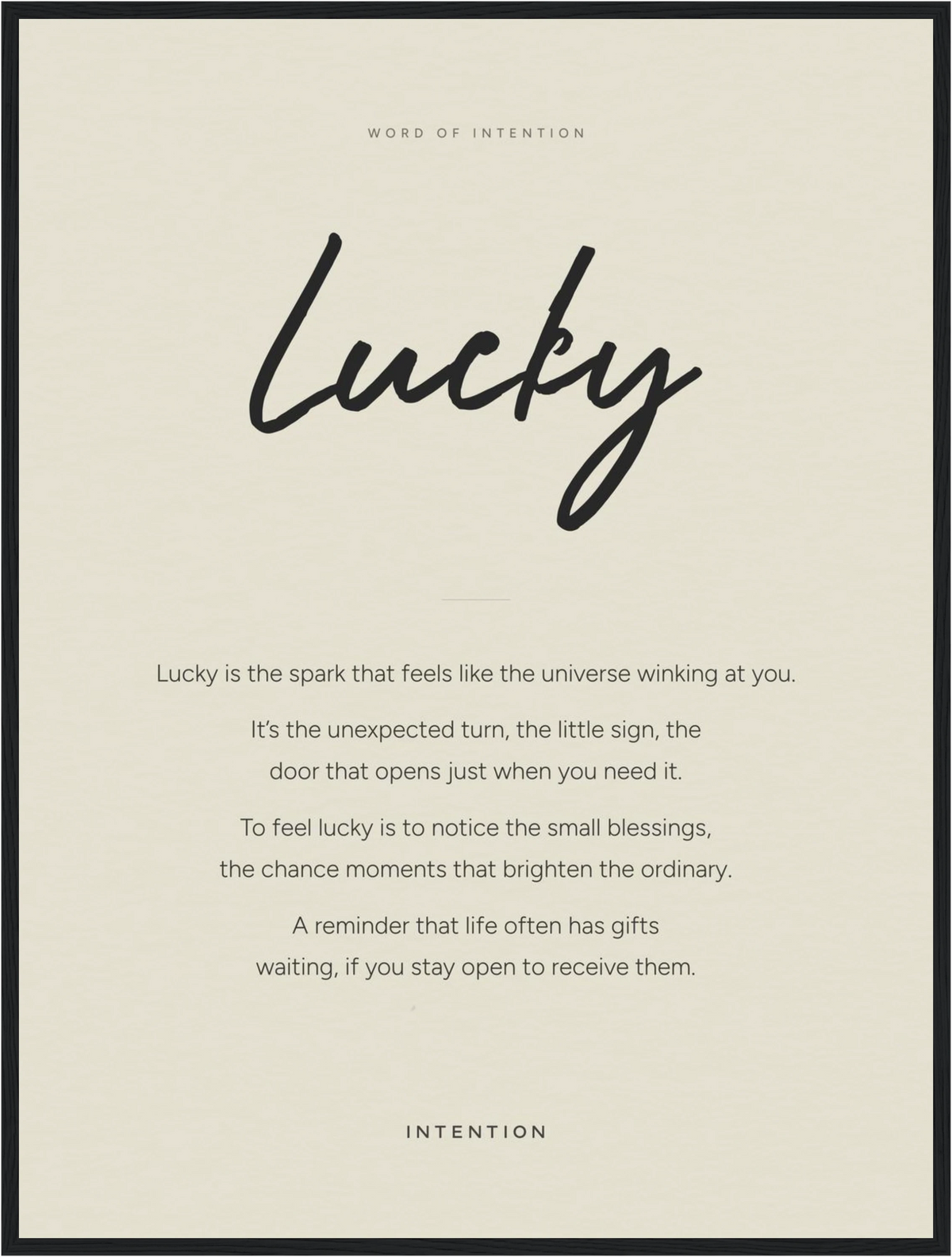 Lucky Word of Intention Framed print 60x80 cm / 24x32″ Black frame Linen paper