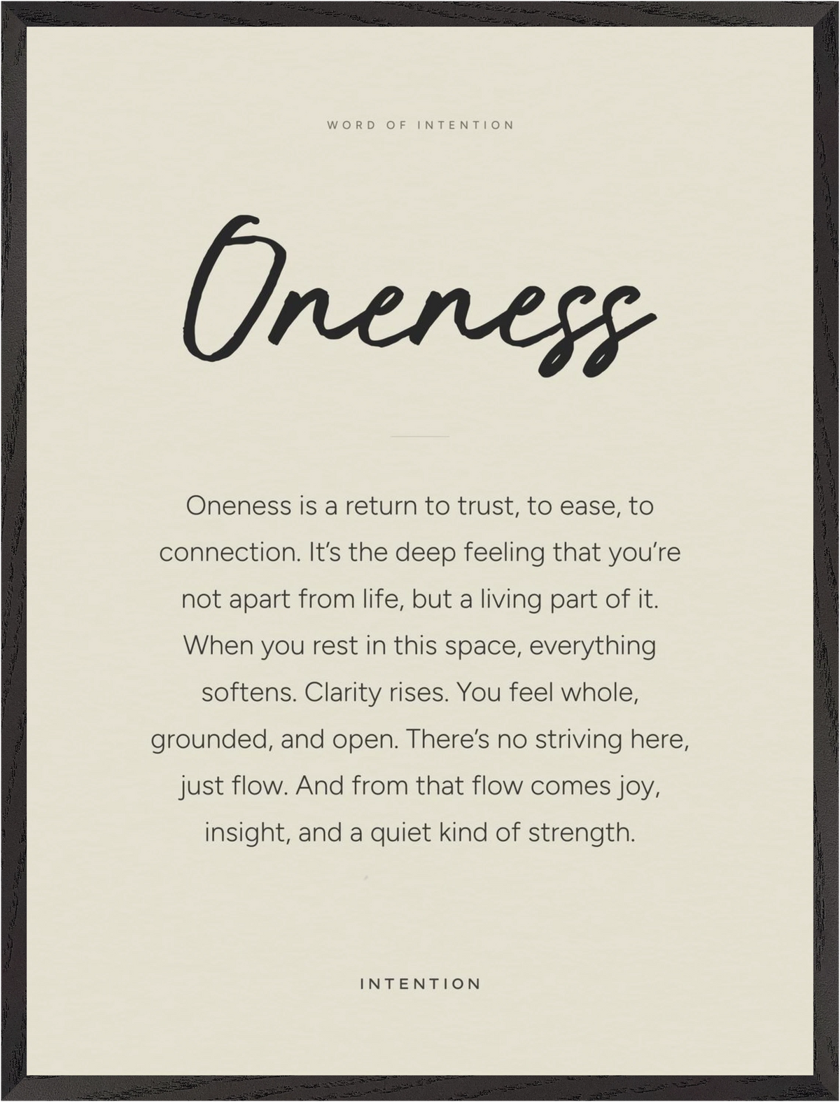 Oneness Word of Intention Framed print 60x80 cm / 24x32″ Black frame Linen paper