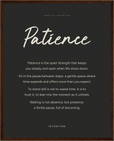 Patience Word of Intention Framed print 40x50 cm / 16x20″ Dark wood frame Carbon paper