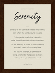 Serenity Word of Intention Framed print 13x18 cm / 5x7″ Dark wood frame Linen paper