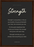 Strength Word of Intention Framed print 21x29.7 cm / 8x12" Dark wood frame Carbon paper