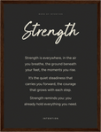 Strength Word of Intention Framed print 30x40 cm / 12x16″ Dark wood frame Carbon paper