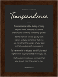 Transcendence Word of Intention Framed print 13x18 cm / 5x7″ Dark wood frame Carbon paper
