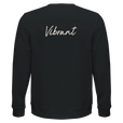 Vibrant - "Never too Late" Sweatshirt Black 2