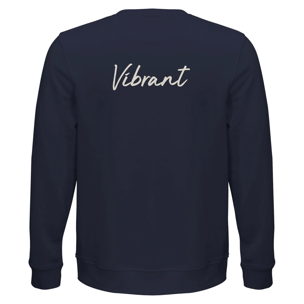 Vibrant - "Never too Late" Sweatshirt French Navy 2