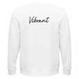 Vibrant - "Never too Late" Sweatshirt White 2