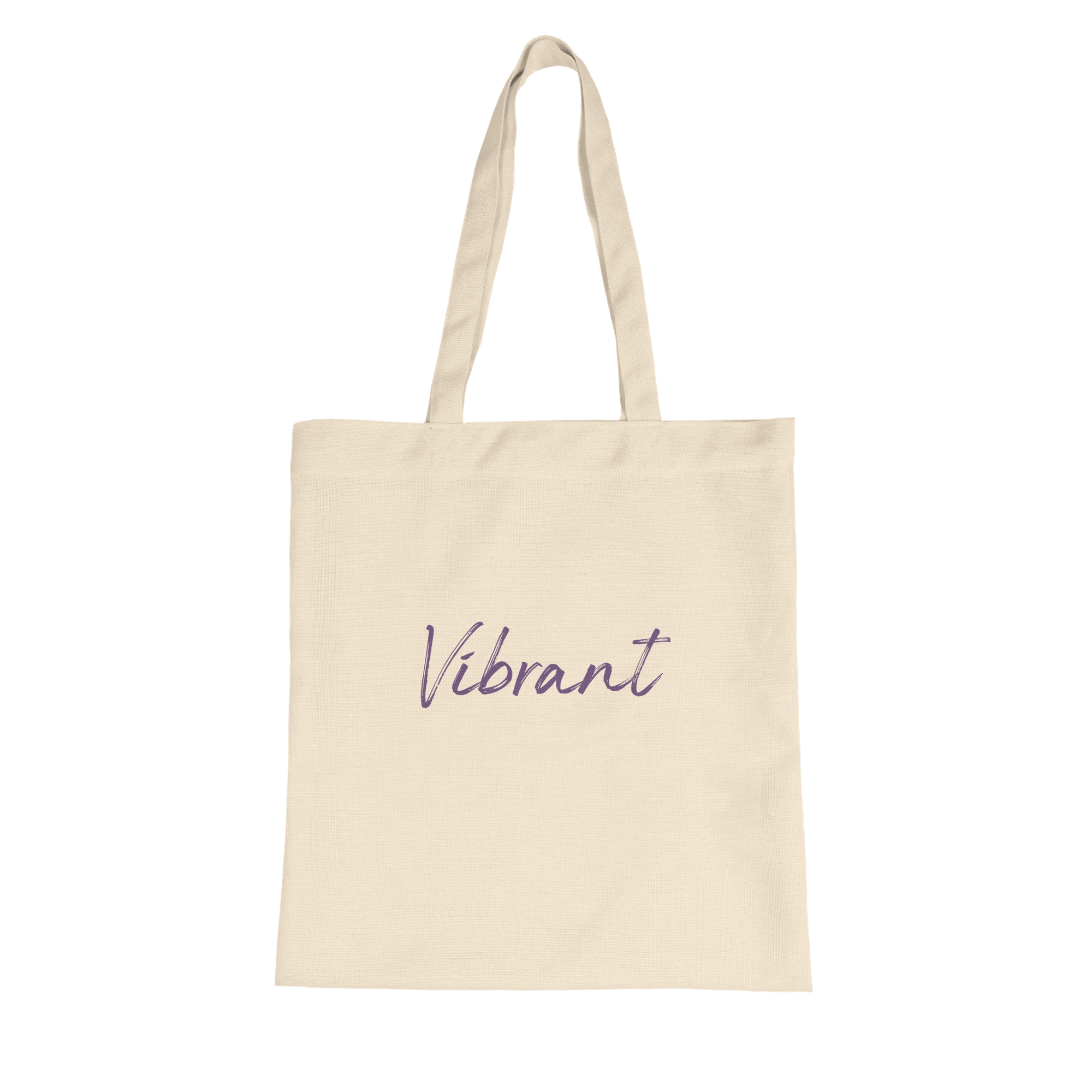Vibrant - "Never Too Late" Tote Bag Natural 2