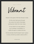 Vibrant Word of Intention Framed print 30x40 cm / 12x16″ Black frame Linen paper