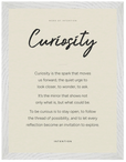 Curiosity Word of Intention Framed print 30x40 cm / 12x16″ White frame Linen paper