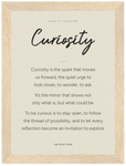 Curiosity Word of Intention Framed print 13x18 cm / 5x7″ Wood frame Linen paper