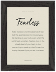 Fearless Word of Intention Framed print 13x18 cm / 5x7″ Black frame Linen paper