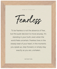 Fearless Word of Intention Framed print 40x50 cm / 16x20″ Wood frame Linen paper