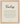 Fearless Word of Intention Framed print 40x50 cm / 16x20″ Wood frame Linen paper