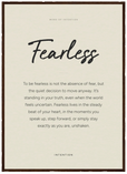 Fearless Word of Intention Framed print 50x70 cm / 20x28″ Dark wood frame Linen paper