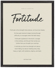 Fortitude Word of Intention Framed print 40x50 cm / 16x20″ Black frame Linen paper