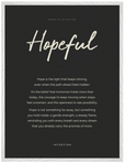 Hopeful Word of Intention Framed print 30x40 cm / 12x16″ White frame Carbon paper