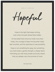 Hopeful Word of Intention Framed print 30x40 cm / 12x16″ Black frame Linen paper
