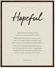 Hopeful Word of Intention Framed print 40x50 cm / 16x20″ Dark wood frame Linen paper