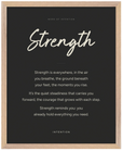 Strength Word of Intention Framed print 40x50 cm / 16x20″ Wood frame Carbon paper