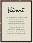 Vibrant Word of Intention Framed print 30x40 cm / 12x16″ Dark wood frame Linen paper